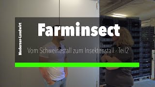 Vom Schweinestall Zum Insektenstall - Farminsect Teil 2- Was Sagt Der Landwirt?