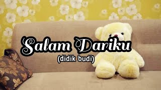 STORY WA | SALAM DARIKU LAGU BAPER STORY 30 DETIK