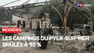Les campings du Pyla détruits par les flammes