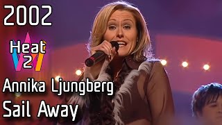 Melodifestivalen 2002 – Heat 2 – 8. Sail Away – Annika Ljungberg