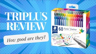 Staedler Triplus fine liner review- How good are they?