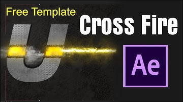 After Effects | Cross Fire Logo Tutorial | Free Template
