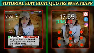 Tutorial edit buat quotes whatsapp || efek terbaru 2020