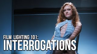 How To Film Interrogation Scenes 3 Quick Lighting Setups