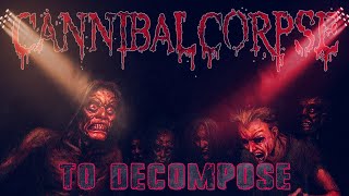 CANNIBAL CORPSE - &quot;To Decompose&quot; - DRUM COVER