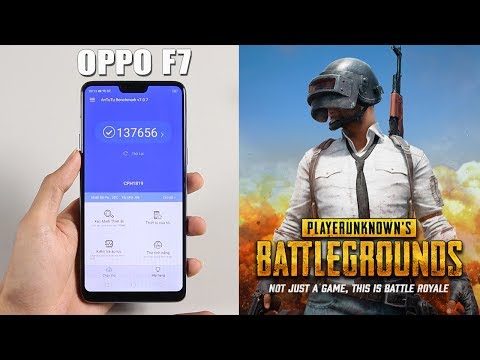 Đánh giá hiệu năng OPPO F7 với chip Helio P60 chiến game PUBG có tốt không?