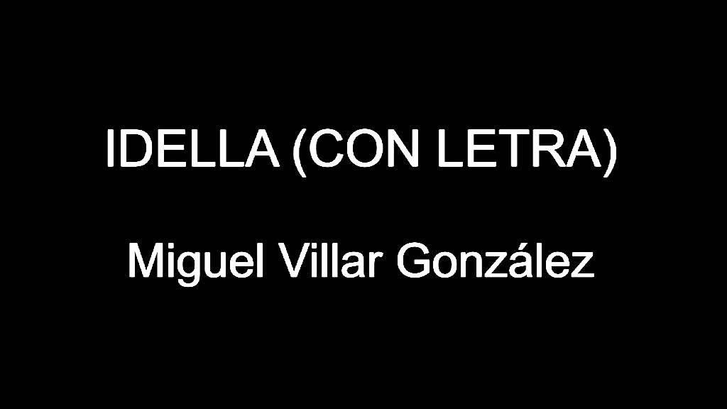 IDELLA - PASODOBLE CON LETRA