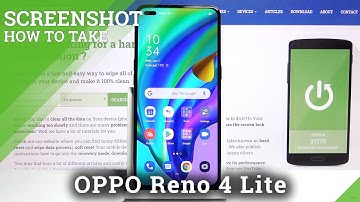 How to Take Screenshot in OPPO Reno 4 Lite – Catch Fleeting Content