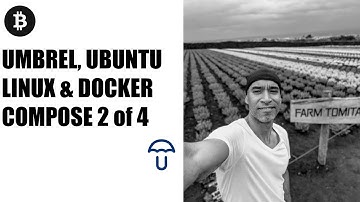 UMBREL ON UBUNTU LINUX 20.04 LTS, DOCKER & DOCKER COMPOSE 2-4
