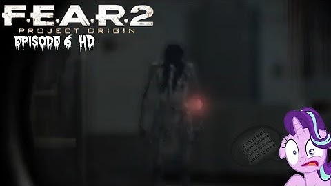 F.E.A.R. 2: Project Origin HD episode 6 don