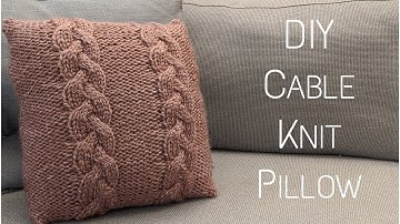 DIY Cable Knit Pillow | Step - by - Step Tutorial | Knitting House Square