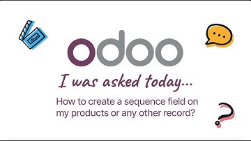 Quick automated action 2: how to create a sequence field on products or any other record