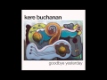 Kere Buchanan - Never Gonna Give You Up (2014)