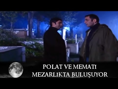 Polat ve Memati Mezarlıkta Buluşuyor - Kurtlar Vadisi 30.Bölüm