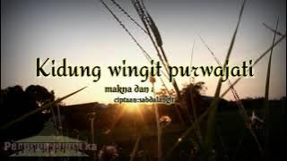kidung wingit purwajati (makna lagu & arti lagu)