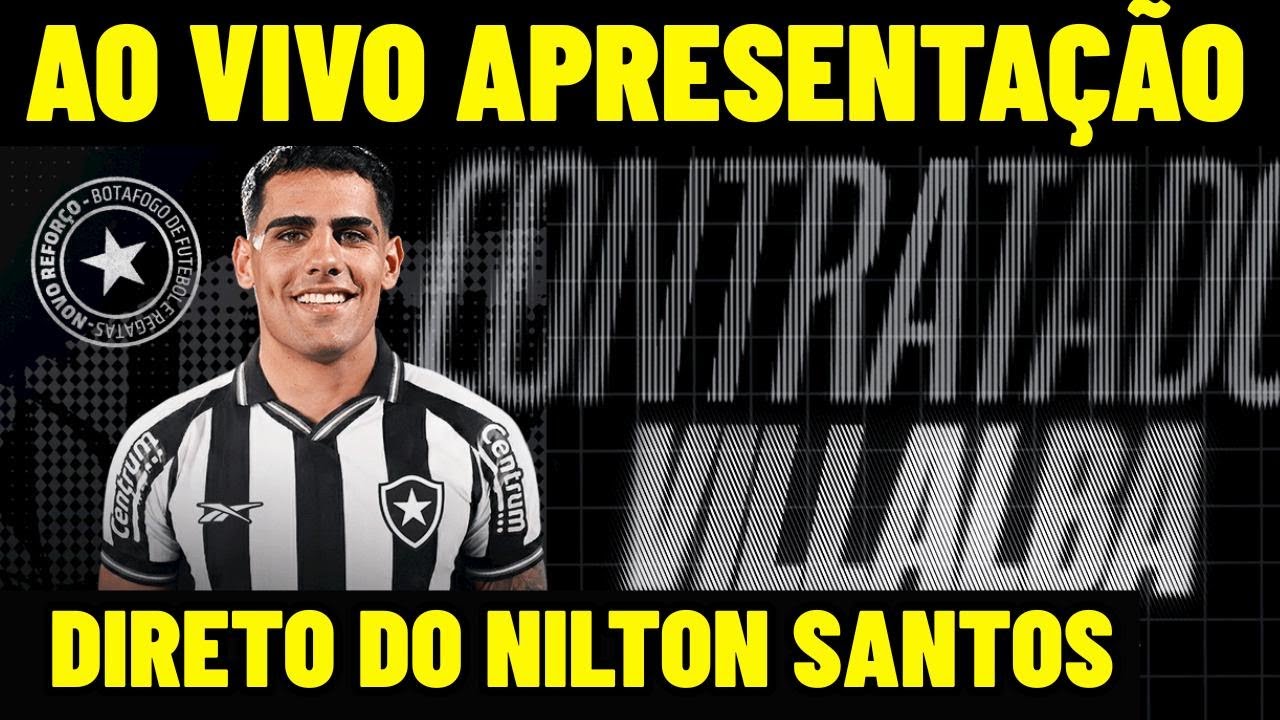 APRESENTAÇÃO DO VILLALBA AO VIVO - DIRETO DO NILTON SANTOS - NOVO REFORÇO DO BOTAFOGO
