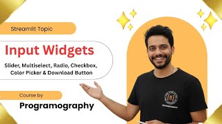 Streamlit Input Widgets Slider, Multi select, radio button, checkbox,color picker & Download button 