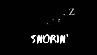 Zoena Boy x Rudyfromday1 - Snorin'