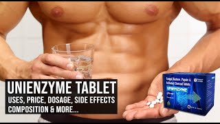 Unienzyme Tablet: Uses, Price, Dosage, Side Effects, Composition