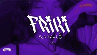 Feid, Karol G - FRIKI | LETRA