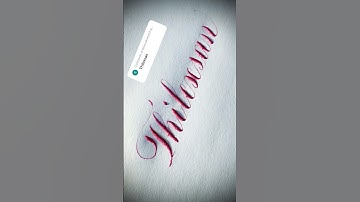 Copperplate calligraphy, tutorial: how I write your name #thilexsan