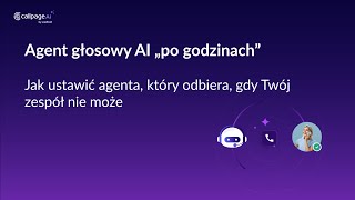 Webinar: AI po godzinach - zobacz jak ustawić agent głosowego w CallPage