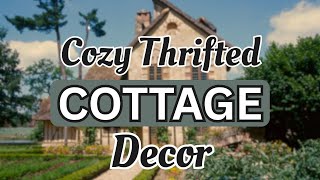 DIY Cottage Thrifted Upcycles; Home Decor
