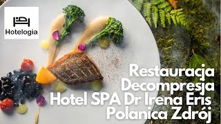 Tasting Menu: Is it worth trying? Dekompresja Restaurant, Hotel SPA Dr Irena Eris | Hotelogia