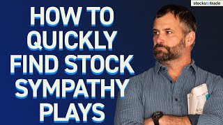 How To Quickly Find Stock Sympathy Plays