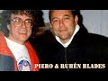 Piero - Rubén Blades cuenta anécdota con Piero - 2012 ®