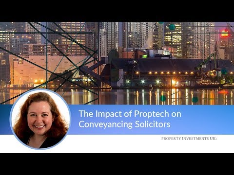 The Impact of Proptech on Conveyancing Solicitors