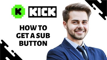 How to Get a Sub Button Kick.com (EASY)