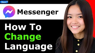 How to Change Language on Messenger Android 2026 - Full Guide