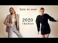 TOP TRENDS 2020 // + how to wear them realistically !