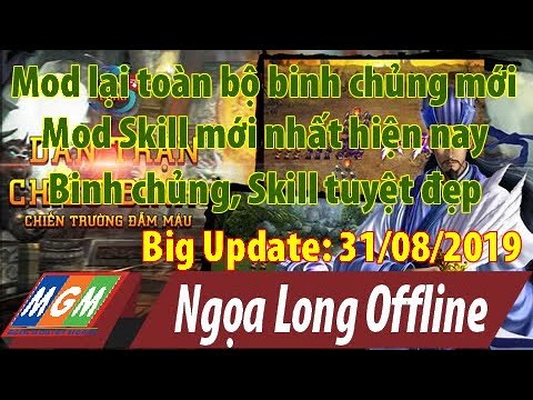 Ngọa Long Offline Big Update Ngày 31/08/2019(Ngọa Long Offline)