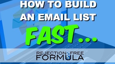 How to Build an Email List Fast