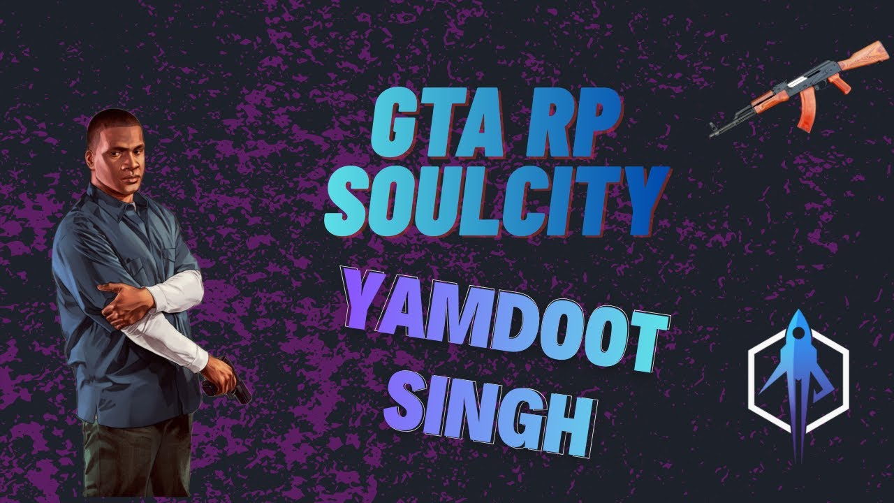 CHALTI PHIRTI MAUT! ⚖️ Yamdoot Singh’s First Day in SoulCity RP |