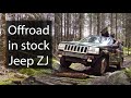 I took my stock jeep grand cherokee zj offroading