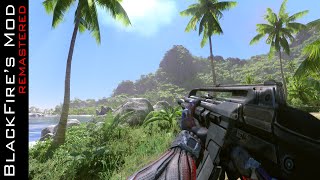 BlackFire's Mod for Crysis Remastered - Gameplay Showcase