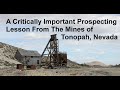 An Important Lesson in prospecting from Tonopah