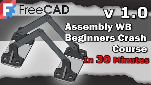 FreeCAD 1.0 Assembly in 30 minutes Beginners Crash Course / Tutorial 2025