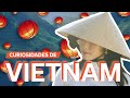 20 Curiosidades de Vietnam 🇻🇳 | El país de las motos y la amabilidad