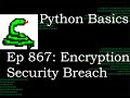 Python Basics Tutorial Cryptography MultiFernet Rotate || Security Breach Data Encryption