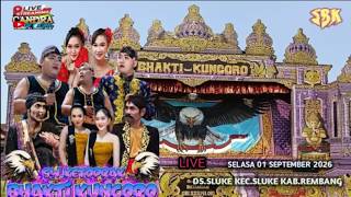 LIVE SIANG #BHAKTI KUNCORO #DS.SLUKE/SOKOWATI KEC.SLUKE REMBANG LKN: SRI HUNING  01#09#2026