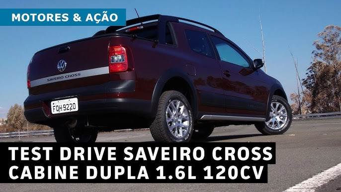 Teste - Saveiro Cross Cabine Dupla 2015 - Falando de Carro 