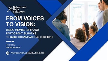 From Voices to Vision: Using Member and Participant Surveys to Guide Organizational Decisions