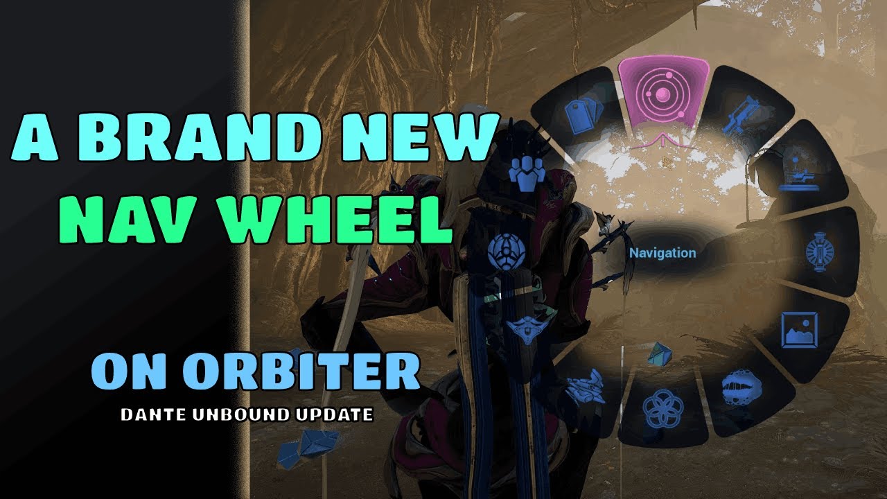 The BRAND NEW Navigation Wheel | Dante Unbound | Warframe - YouTube
