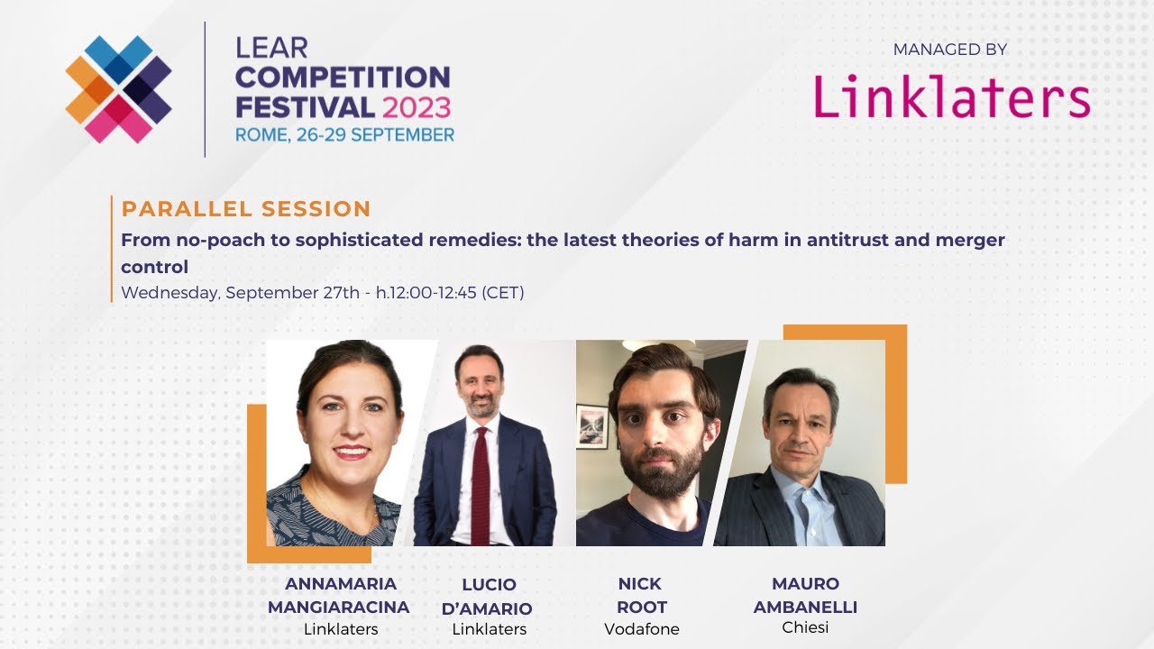 LCF23 - The latest theories of harm in antitrust and merger control - by Linklaters