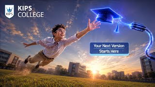 Your Next Version Starts Here | KIPS College Admissions 2026 #kips​ #admissionopen​