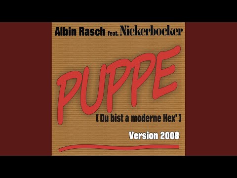Nickerbocker — Puppe (Du bist a moderne Hex') (Original-Version 1982)